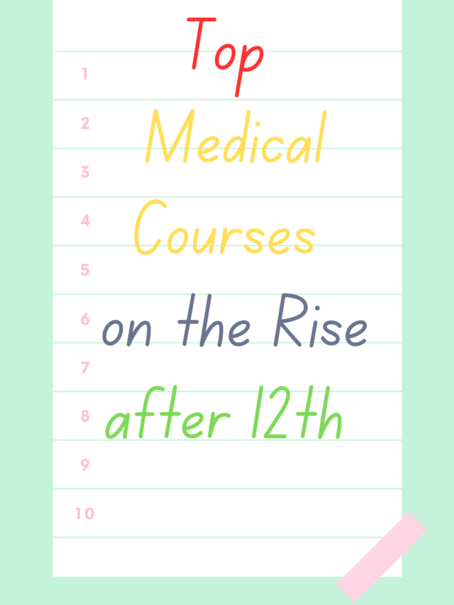 Top Options for Medical Courses after 12th