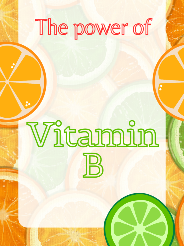 Supercharge Your Health with Vitamin B!